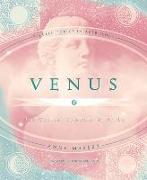 Venus: Her Cycles, Symbols & Myths