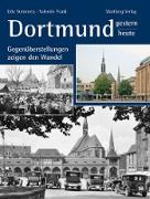 Dortmund - gestern und heute