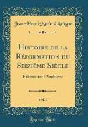 Histoire de la Réformation du Seizième Siècle, Vol. 5