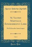 M. Valerii Martialis Epigrammaton Libri, Vol. 1