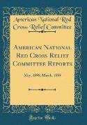 American National Red Cross Relief Committee Reports