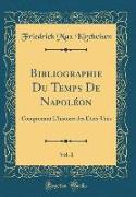 Bibliographie Du Temps De Napoléon, Vol. 1