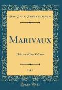Marivaux, Vol. 1