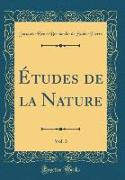 Études de la Nature, Vol. 3 (Classic Reprint)