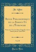 Revue Philosophique de la France Et de l'Étranger, Vol. 45