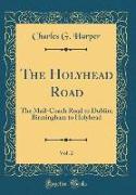 The Holyhead Road, Vol. 2