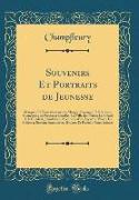 Souvenirs Et Portraits de Jeunesse