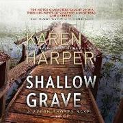 Shallow Grave: A South Shores Novel