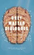 Grey Matter Dialogues