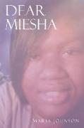 Dear Miesha