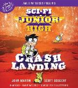 Sci-Fi Junior High: Crash Landing