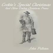 Cookie's Special Christmas: And Other Cowboy Christmas Poems