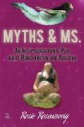 Myths & Ms