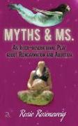 Myths & Ms