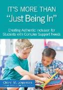 It's More Than "just Being In": : Creating Authentic Inclusion for Students with Complex Support Needs
