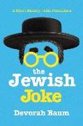The Jewish Joke: A Short History?with Punchlines