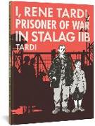 I, Rene Tardi, Prisoner of War in Stalag 2b