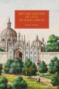 British Houses in Late Mughal Delhi