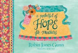 Pocketful of Hope for Mothers, A