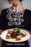 The Saturday Night Supper Club