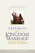 Preparing for a Kingdom Marriage