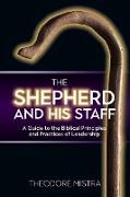 The Shepherd and His Staff