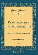 Plautinisches und Romanisches, Vol. 1