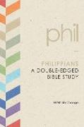 Philippians: A Double-Edged Bible Study