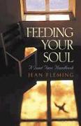 Feeding Your Soul: A Quiet Time Handbook