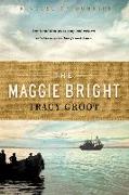 The Maggie Bright: A Novel of Dunkirk