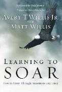 Learning to Soar: How to Grow Through Transitions and Trials