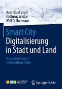 Smart City: Digitalisierung in Stadt und Land