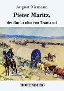 Pieter Maritz, der Burensohn von Transvaal