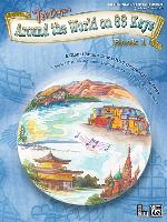 Around the World on 88 Keys, Bk 1: A Global Music Tour with 7 Original Piano Solos