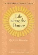 Life Along the Border