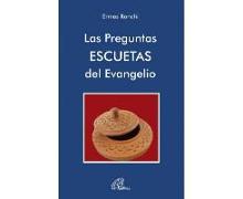 Las preguntas escuetas del Evangelio : meditaciones propuestas al Papa Francisco y a la Curia Romana