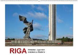 Riga - Mittelalter, Jugendstil, Sozialismus und Moderne (Wandkalender 2018 DIN A2 quer)