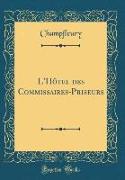 L'Hôtel des Commissaires-Priseurs (Classic Reprint)