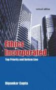 Ethics Incorporated: Top Priority and Bottom Line