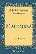 Malombra (Classic Reprint)