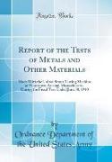 Report of the Tests of Metals and Other Materials