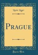 Prague (Classic Reprint)