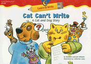 Cat Can't Write: A Cat and Dog Story