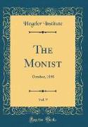 The Monist, Vol. 9