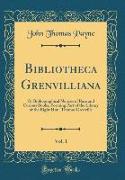 Bibliotheca Grenvilliana, Vol. 1