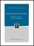 Storia della pedagogia. Questioni di metodo e momenti paradigmatici