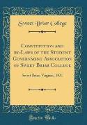 Constitution and by-Laws of the Student Government Association of Sweet Briar College