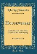 Housewifery