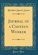 Journal of a Canteen Worker (Classic Reprint)