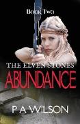 The Elven Stones: Abundance: An Elven Legend Quest